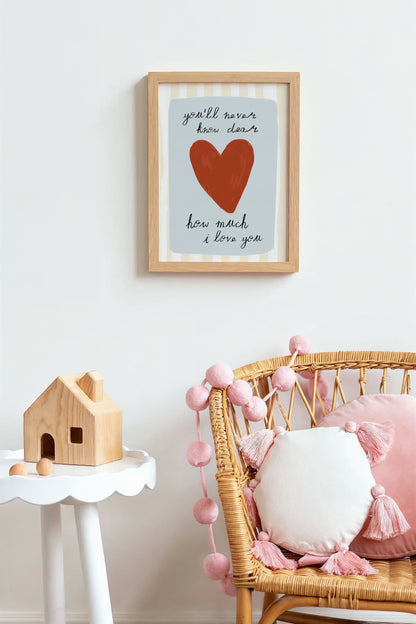 You’ll Never Know Dear Art Print – Heartfelt Quote Wall Art for Nursery or Baby Room