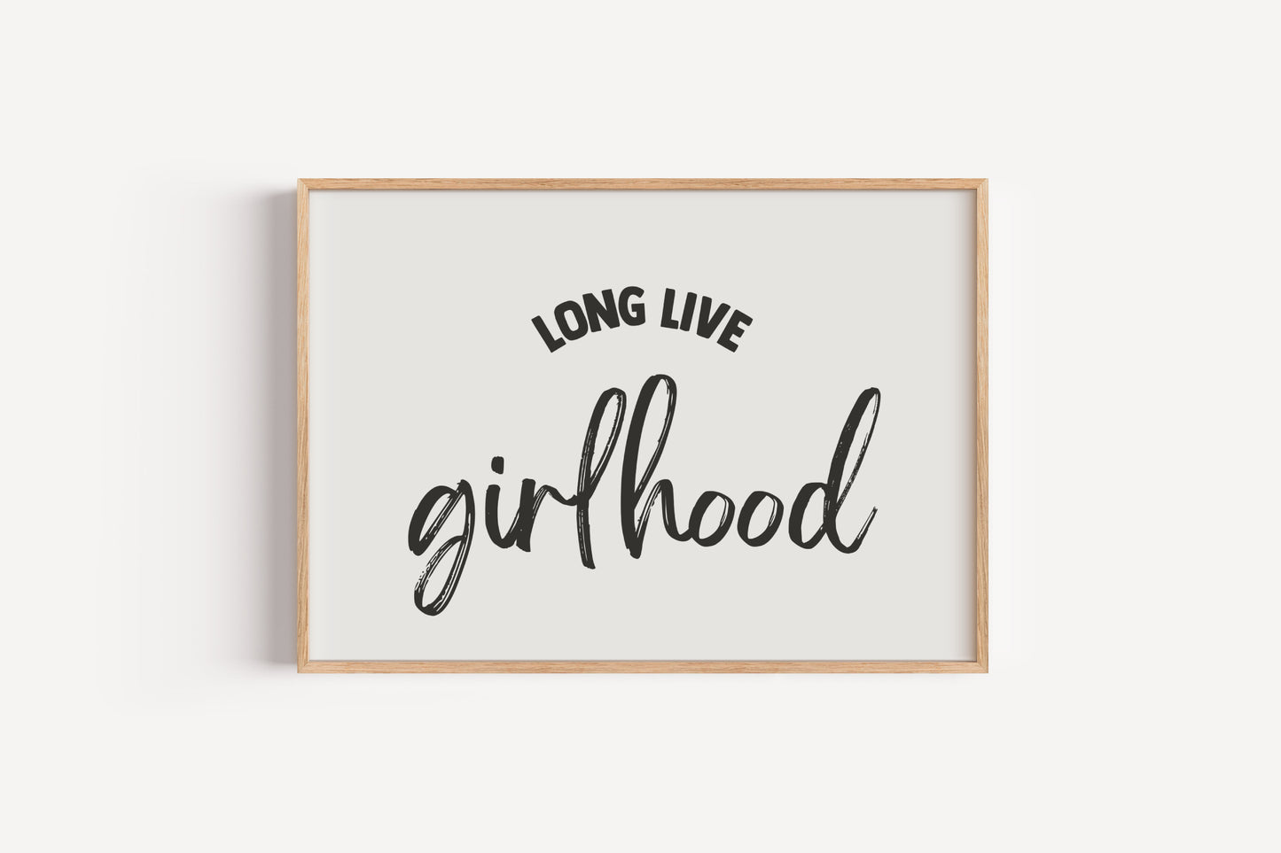 Long Live Girlhood Print – Girls Room Wall Art