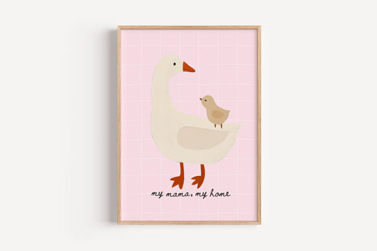 My Mama My Home Art Print – Goose and Baby Wall Decor for Nursery or Girls Room