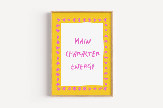 Main Character Energy Quote Art Print – Tween Girl Room Decor